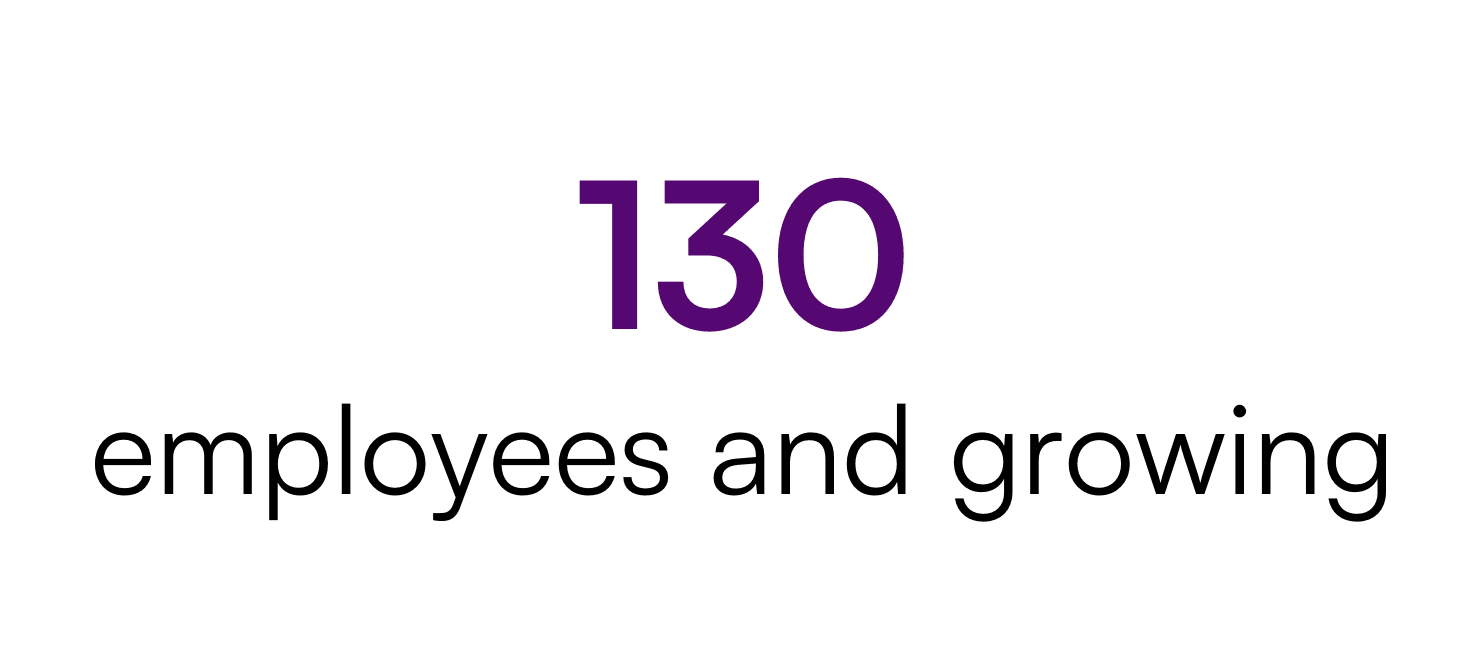130 employees and growing